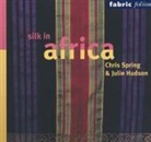 Julie Hudson, Chris Spring, Chris (Curator Spring, Christopher Spring - Silk from Africa (fabric folios)