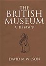 David M. Wilson, M. Wilson David - Bristish Museum History