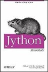 PEDRONI, Samuele Pedroni, Pedroni Samuele, Noel Rappin - JYTHON ESSENTIALS