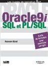Bizo R, Razvan Bizoi, Razvan Bizoï, Bizoi Razvan, BIZOO R, Razvan Bizoï - Oracle 9i : SQL et PL-SQL