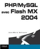 Jean-Marie Defrance, Jean-Marie (1960-....) Defrance, Defrance Jean Marie, DEFRANCE JEAN-MARIE, DEFRANCE J-M, Jean-Marie Defrance - PHP-MySQL avec Flash MX 2004