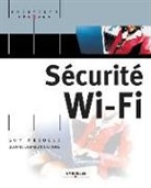 Guy Pujolle, Marc Loutrel, Pascal Urien, Patrick Borras, Guy Pujolle, Guy (1949-....) Pujolle... - Sécurité Wi-Fi