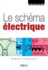 Hubert Largeaud, Hubert Largeaud, LARGEAUD H, Largeaud H., LARGEAUD HUBERT - Le schéma électrique