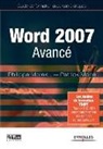 informaticien), Philippe Moreau, Philippe (1949-.... Moreau, Moreau Morie, Moreau p, Moreau P.... - Word 2007 avancé : guide de formation avec exercices et cas pratiques