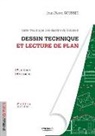 Jean-Pierre Gousset, Jean-Pierre (1952-....) Gousset, GOUSSET JEAN-PIERRE, Jean-Pierre Gousset - Techniques des dessins du bâtiment. Dessin technique et lecture de plan : principes, exercices