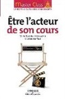 Berthier Mclaughlin, BERTHIER-MCLAUG, Berthier-Mclaughlin, Cecile Berthier-McLaughlin, Cécile Berthier-McLaughlin, Berthier-Mclaughlin/... - Etre l'acteur de son cours