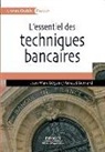Arnaud Bernard, Jean-Marc Beguin, Jean-Marc Béguin, Beguin Bernard, BEGUIN J M BERN, Beguin J-M/bern... - L'essentiel des techniques bancaires