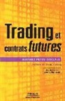 Bernard Prats-Desclaux, Prats Desclaux B., Bernard Prats-Desclaux, PRATS-DESCLAUX B., Prats-Desclaux Berna, Thami Kabbaj - Trading et contrats futures
