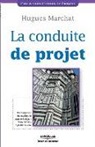 Hugues Marchat, Hugues Marchat, Marchat Hugues - La conduite de projet