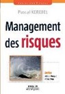 Pascal Kerebel, Kerebel Pascal, Pascal Kerebel - Management des risques