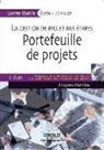 Hugues Marchat, Hugues Marchat, Marchat Hugues - La gestion de projet par étapes. Portefeuille de projets : la gestion de projets par étape : 4e étape