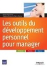 Stephanie Brouard, Stéphanie Brouard, Brouard Daverio, BROUARD/DAVERIO, Fabrice Daverio, Fabrice Daverio... - Les outils du développement personnel pour manager