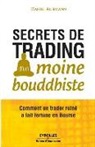Daniel Allemann, Daniel (1963-....) Allemann, ALLEMANN DANIEL, Daniel Allemann - Les secrets de trading d'un moine bouddhiste : comment un trader ruiné a fait fortune en Bourse