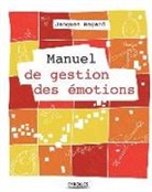 Jacques Regard, Jacques Regard, Jacques (1946-....) Regard, REGARD JACQUES - Manuel de gestion des émotions