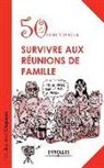 Charlène Charillon, Guikkaume Clapeau, Guillaume Clapeau, CLAPEAU GUILLAUME, Guillaume Clapeau - 50 exercices pour survivre aux réunions de famille