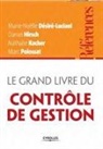 Daniel Hirsch, Desire Luciani, DESIRE-LUCIANI, Marie-Noelle Desire-Luciani, Marie-Noëlle Désiré-Luciani, Daniel Hirsch... - Le grand livre du contrôle de gestion