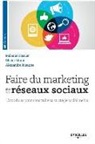 Alexandre Jouanne, Melanie Hossler, Mélanie Hossler, Hossler Murat, HOSSLER/MURAT/JOUANN, Alexandre Jouanne... - Faire du marketing sur les réseaux sociaux : 12 modules pour construire sa stratégie social media