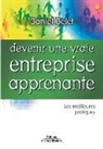 Daniel Belet, Belet D, Belet Daniel, Daniel Belet - Devenir une vraie entreprise apprenante : les meilleures pratiques