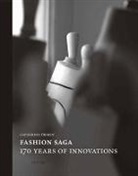 Catherine Ormen, Christine Walter-Bonini, Catherine Ormen, Ormen Catherine, Satoru Nino - Saga de mode : 170 ans d'innovations