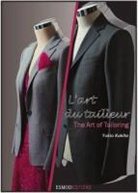 Ateliers Mitsuyasu Nakajima, Carol Lipton, Sylvie Fagegaltier, Isabelle Gonnet, Yukio Kakita, KAKITA YUKIO... - L'art du tailleur = The art of tailoring