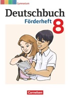 Agnes Fulde, Daniela A. Frickel, Frank Schneider, Daniela Frickel, Daniela A Frickel, Daniela A. Frickel... - Deutschbuch Gymnasium, Fördermaterial: Deutschbuch Gymnasium - Fördermaterial - 8. Schuljahr