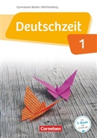 Alexandra Dauth, Andreas Borrmann, Angelika Held, Anja Fandel, Anne Neudeck, Susann Behlert... - Deutschzeit, Baden-Württemberg - 1: Deutschzeit - Baden-Württemberg - Band 1: 5. Schuljahr
