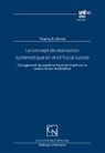 Thierry Obrist - Le concept de réalisation systématique en droit fiscal suisse