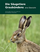 Jürg P Müller, Jürg Paul Müller - Die Säugetiere Graubündens