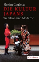 Florian Coulmas - Die Kultur Japans