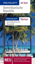 Latze, Monika Latzel, Reiter, Jürgen Reiter, Rössi, Wolfgang Rössig - Polyglott on tour Reiseführer Dominikanische Republik