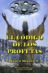 Henry Rivera V. - EL CÓDIGO DE LOS PROFETAS