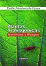 Emilio Mendoza De Gyves - Plantas Transgénicas