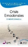 M. Mercè Conangla i Marín - Crisis emocionales : La inteligencia emocional aplicada a situaciones límite