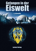 Sylke Scheufler - Gefangen in der Eiswelt