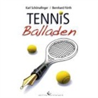 Karl Schönafinger, Karl Schönafinger / Bernhard Förth, Bernhard Förth - Tennis Balladen