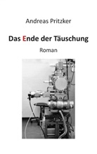 Andreas Pritzker - Das Ende der Täuschung