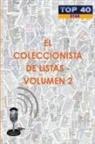 Alexis Jesus Gonzalez Alvarez, Alexis Jesús González Álvarez - El Coleccionista de Listas - Volumen 2