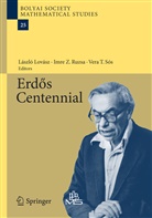László Lovász, Dömötör Palvolgyi, Imr Ruzsa, Imre Ruzsa, Vera T. Sós, Vera T Sós - Erdös Centennial