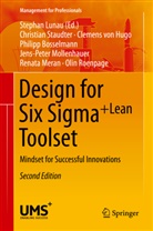 Phil Bosselmann, Philipp Bosselmann, Clemen Hugo, Clemens Hugo, Renata Meran, Jens-Peter Mollenhauer... - Design for Six Sigma + LeanToolset