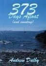 Andrew Dalby - 373 Days Afloat (and Counting)