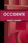 Mario Farneti - Occidente