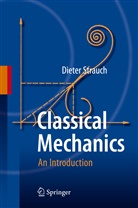 Dieter Strauch - Classical Mechanics