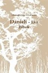 Oluwagbemiga Olowosoyo - Danieli - Eko Bibeli