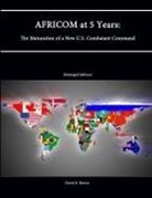 David E. Brown, U. S. Army War College, Strategic Studies Institute - Africom at 5 Years