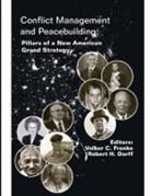 U.S. Army War College, Robert H. Dorff, Volker C. Franke, Strategic Studies Institute - Conflict Management and Peacebuilding