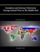 Strategic Studies Institute, W. Andrew Terrill - Escalation and Intrawar Deterrence During Limited Wars in the Middle East [Enlarged Edition]