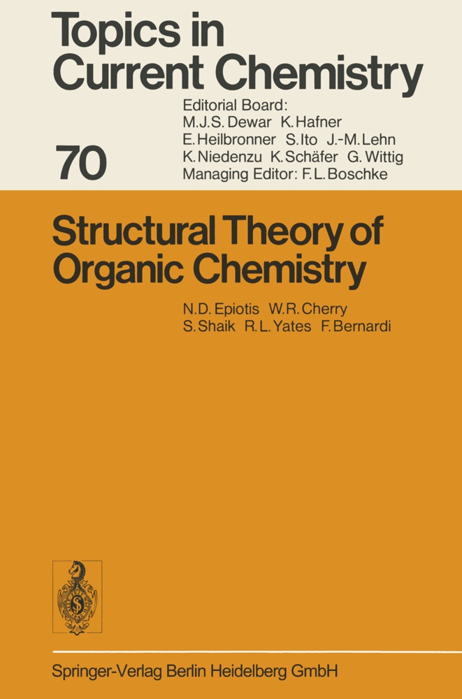 F. Bernardi, W Cherry, W R Cherry, W. R. Cherry, N Epiotis, N D Epiotis... - Structural Theory of Organic Chemistry