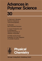 Akihir Abe, Akihiro Abe, Ann-Christin Albertsson, Ann-Christine Albertsson, Kare Dusek, Karel Dusek... - Physical Chemistry