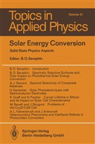 O Seraphin, B O Seraphin, B. O. Seraphin - Solar Energy Conversion