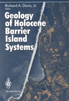Richar A Jr Davis, Richard A Jr Davis, Richard A. Davis, Richard A. Jr. Davis - Geology of Holocene Barrier Island Systems